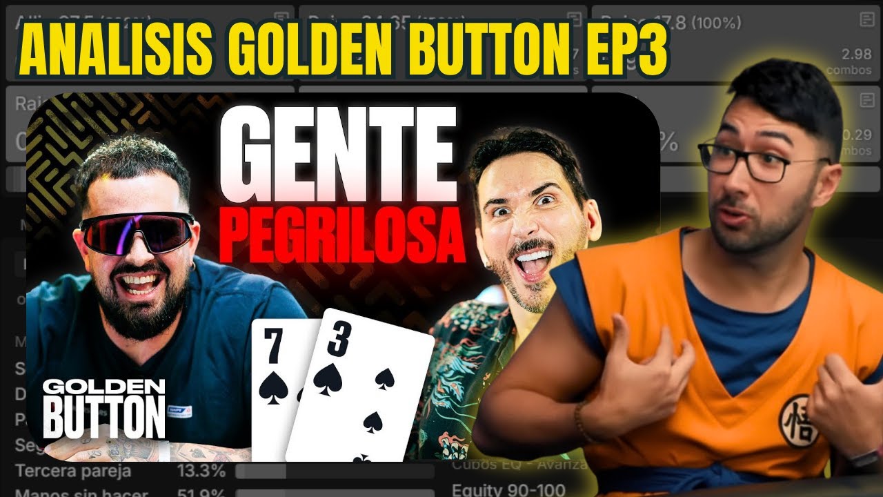 Analizo las jugadas de los capitulos de GOLDEN BUTTON 3