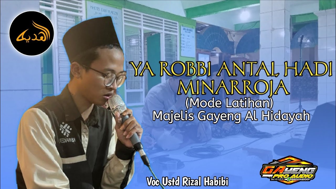 YA ROBBI ANTAL HADI & MINARROJA   |   Hadroh Gayeng Al-Hidayah Nganjuk (Mode Latihan)