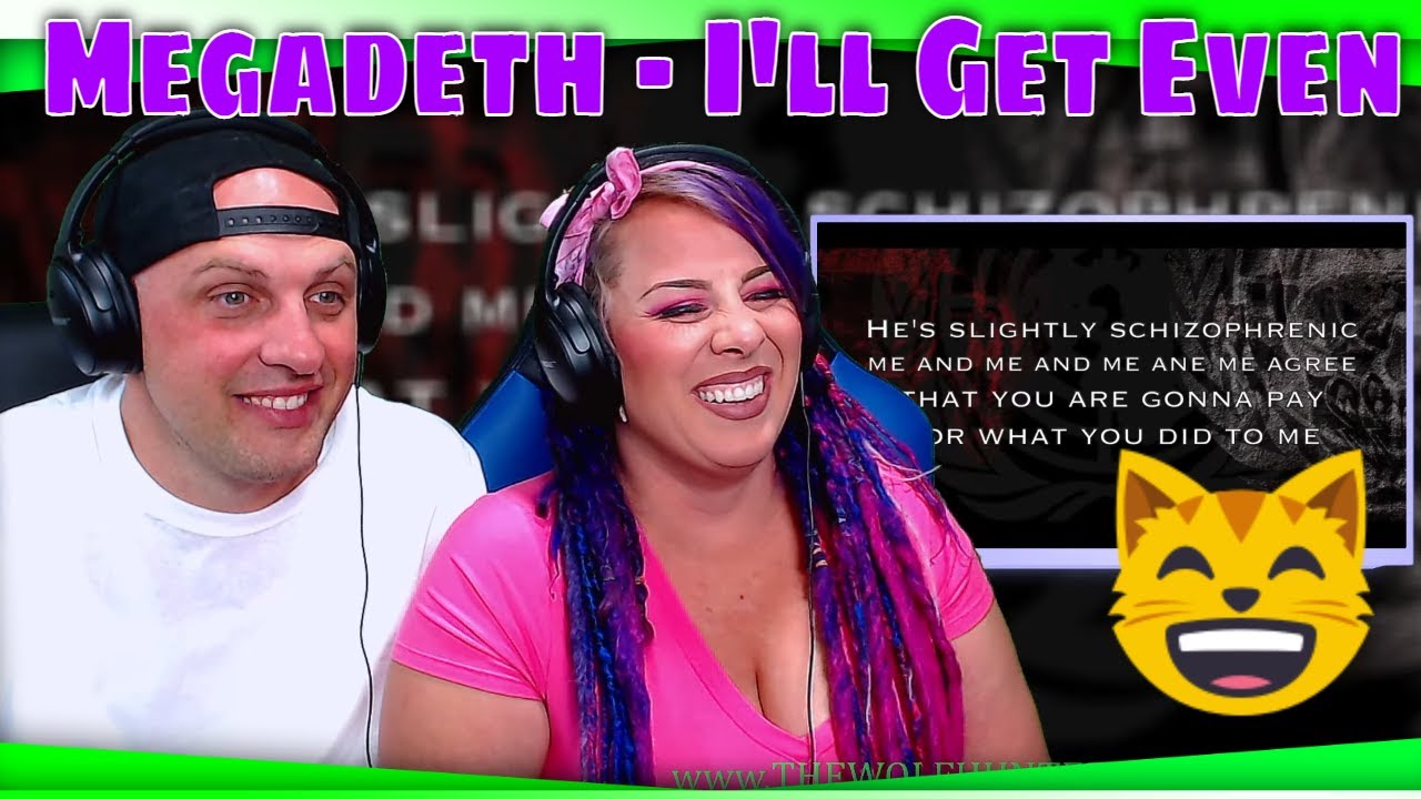 Reaction To Megadeth - I'll Get Even Lyrics (3 of 6) THE WOLF HUNTERZ REACTIONS