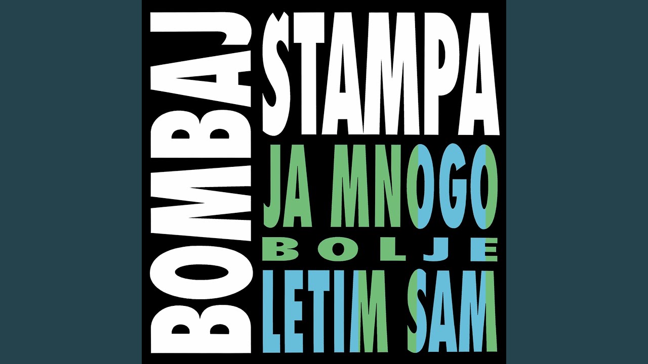 Bolje Letim Sam