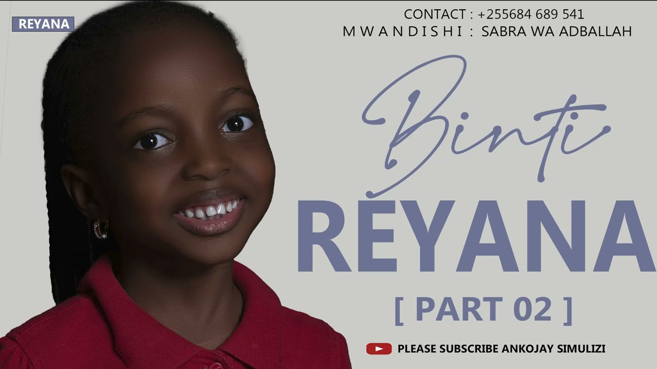 REYANA - PART 02