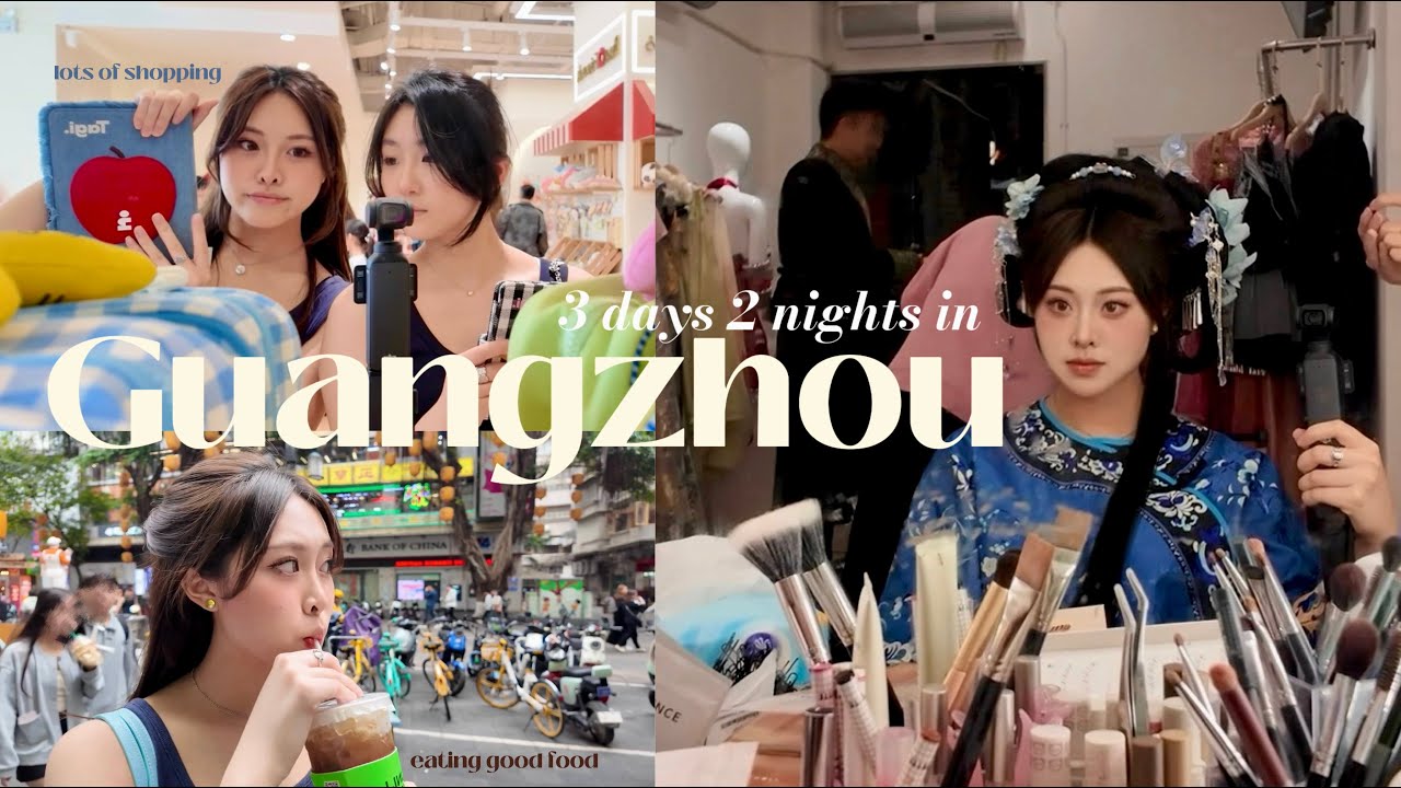 Guangzhou diaries⛰️: first hanfu experience, almost missed our train, shopping, good food, etc