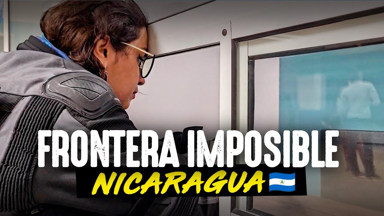 Me DETIENEN en NICARAGUA 🇳🇮 para ESCANEAR mi MOTO ¿Por qué? | T10/E21 | América en MOTO 🌎