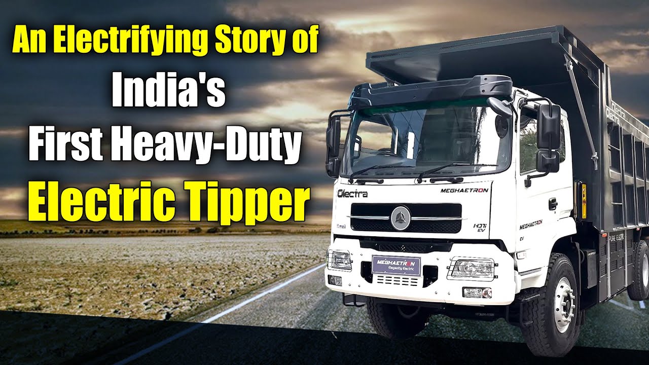 An Electrifying Story of India's First Heavy-Duty Electric Tipper