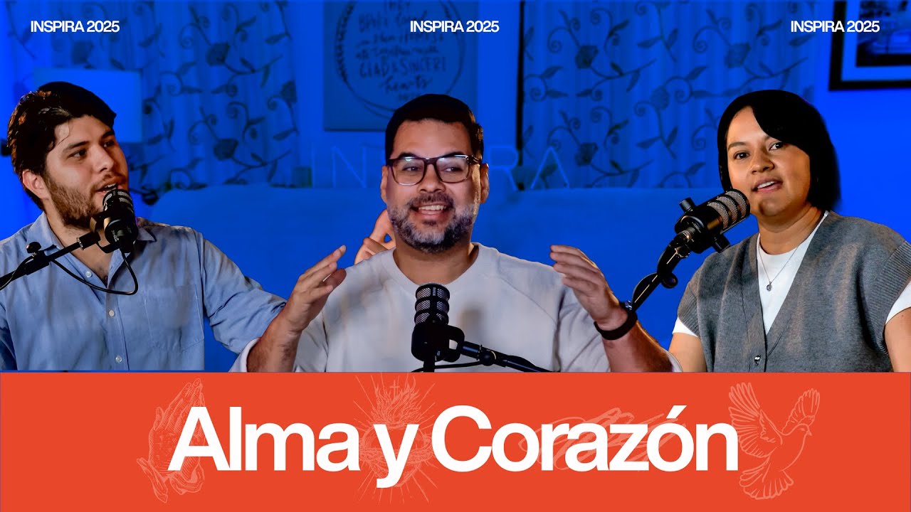 Alma y Corazón | Ep.9