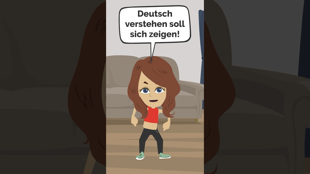 Deutsch verstehen zeigt sich..