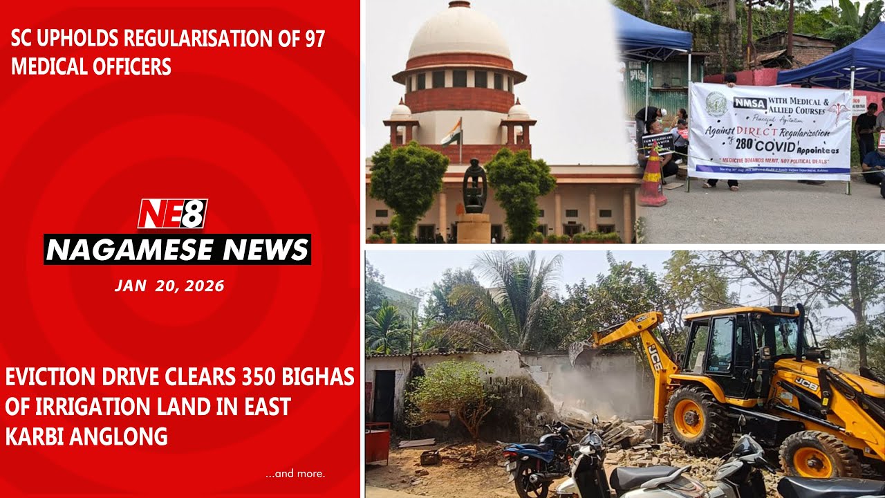 Nagamese News (NE8): Jan 20, 2026