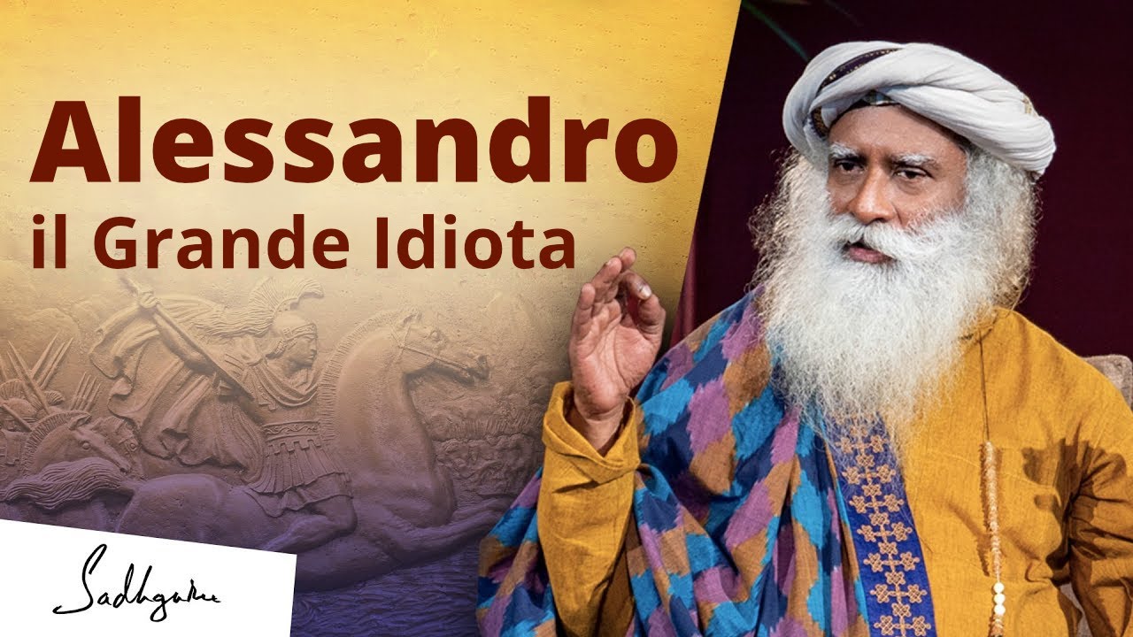L'unica cosa intelligente che Alessandro abbia fatto | Sadhguru Italiano