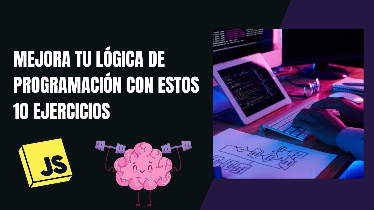 🚀 Mejora tu lógica de programación con estos 10 ejercicios 🚀 #programming #javascript