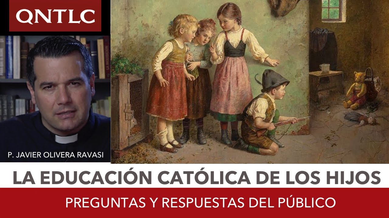 Educación católica. Preguntas y respuestas al P. Javier Olivera Ravasi