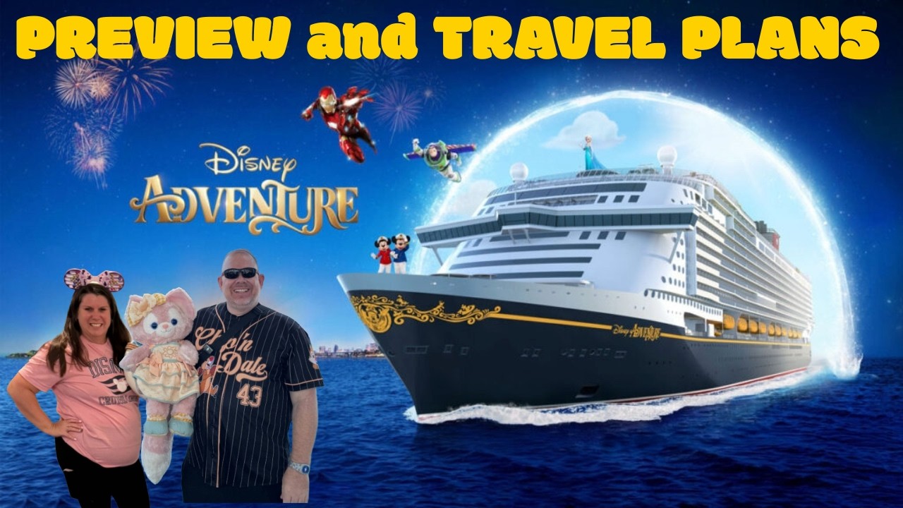 Disney Adventure FULL Preview - Everything We Know So Far (Maiden Voyage 2026)