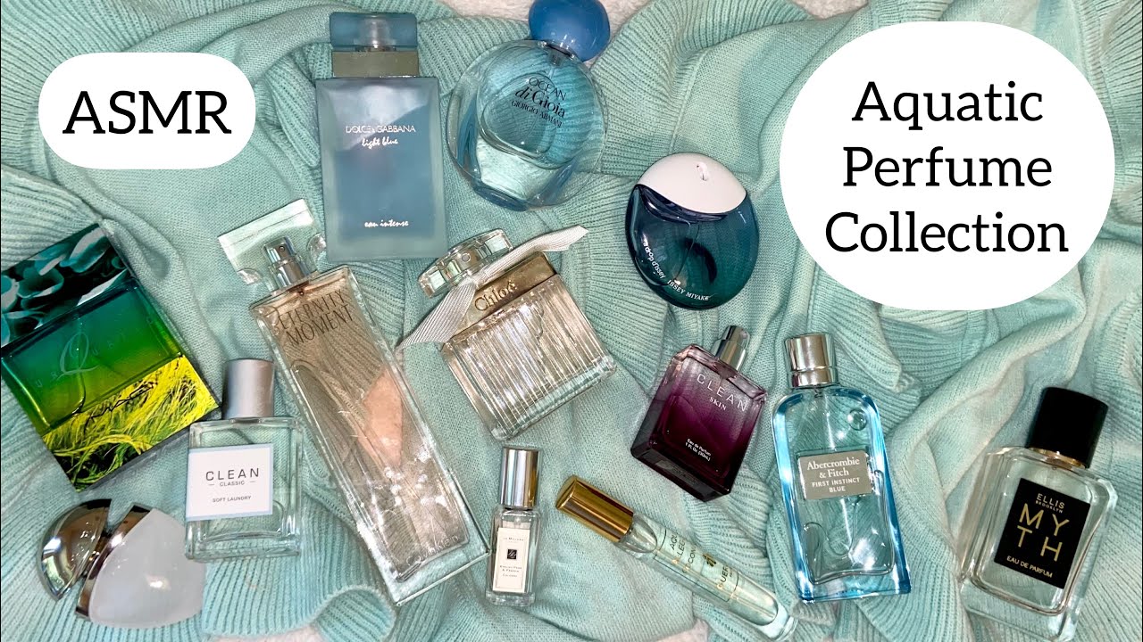 ASMR — Моя коллекция акватических и водянистых духов / ароматов 💦 🪷