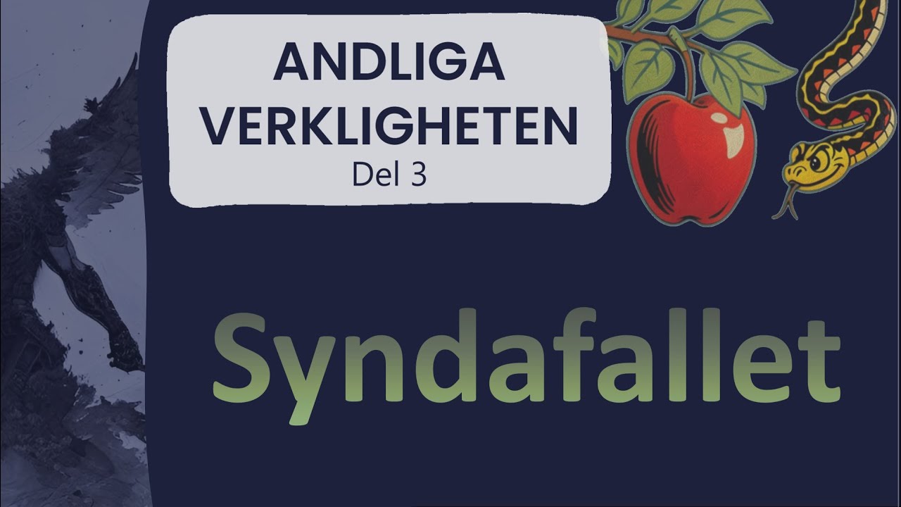Syndafallet. Delvis missf&ouml;rst&aring;tt? - Andliga verkligheten - Lektion 3