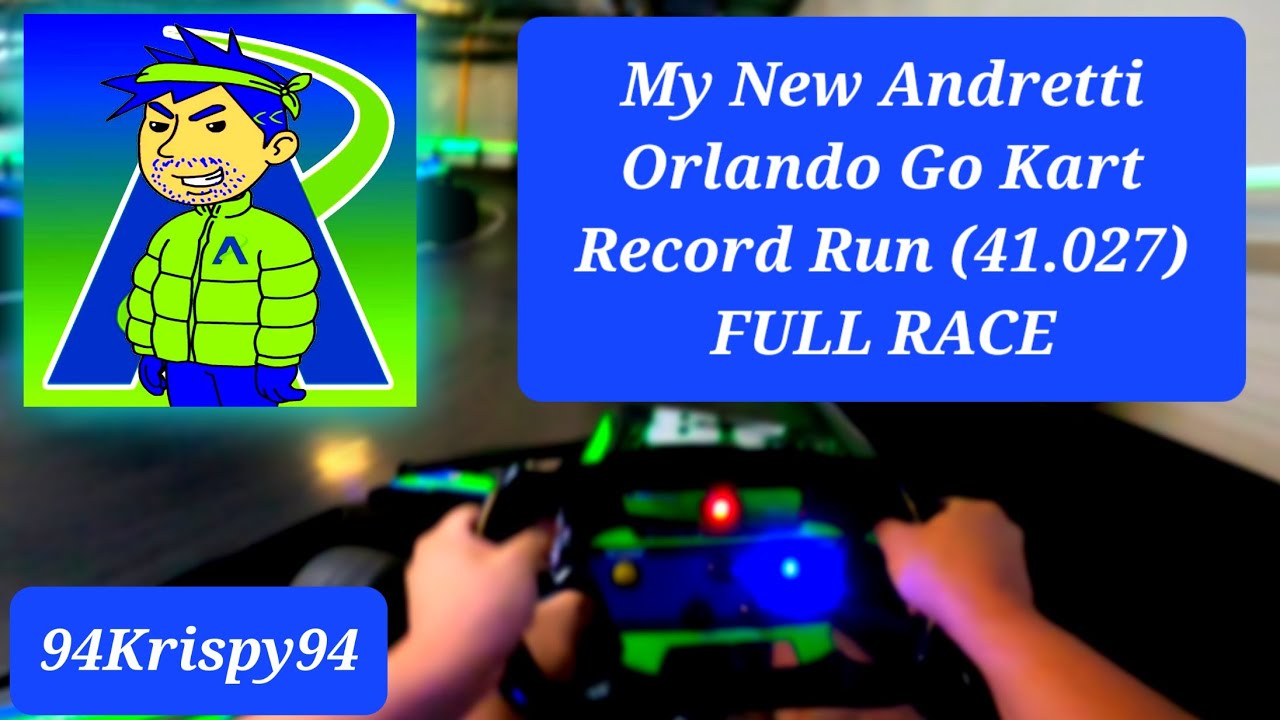 My New Andretti Orlando Go Kart Record Run (41.027) (FULL RACE) (Go Kart Vlog)