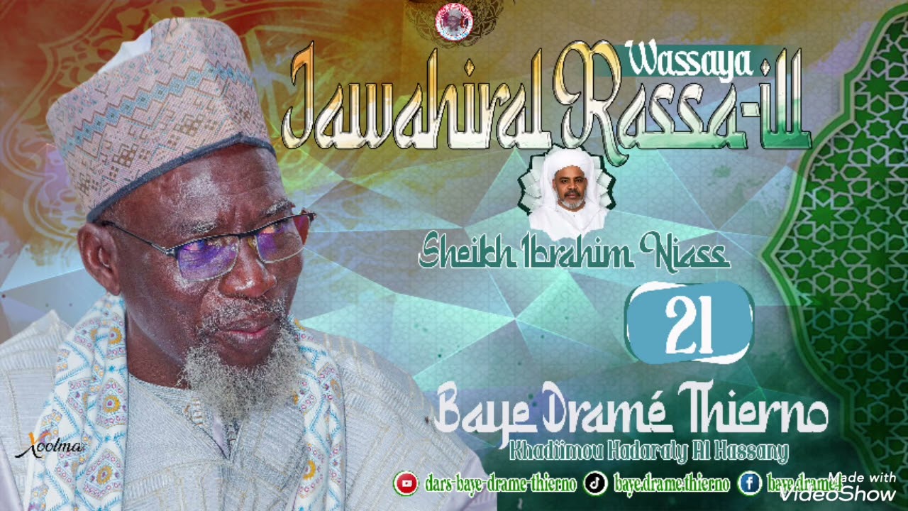 DARS N°21 WASSAYA : DIAWAHIRAL RASSA-ILL PAR BAYE DRAMÉ THIERNO