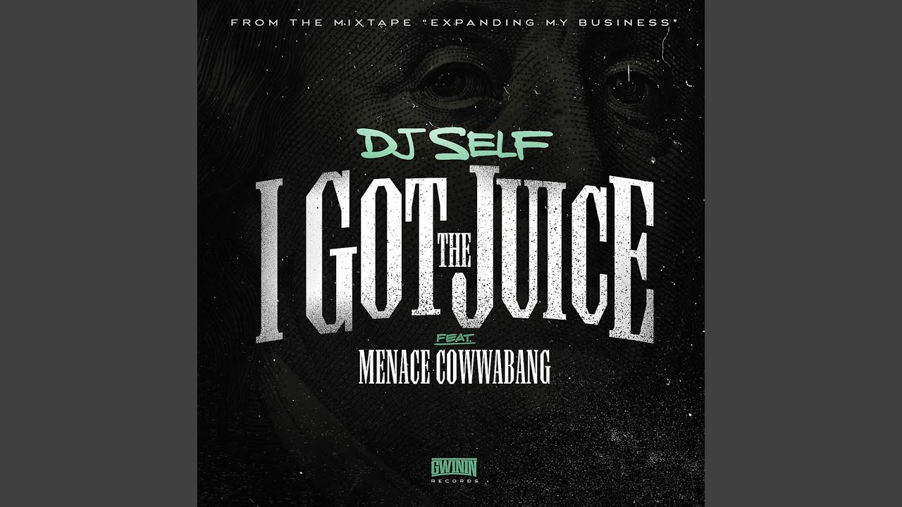 I Got The Juice (feat. Menace Cowwabang)