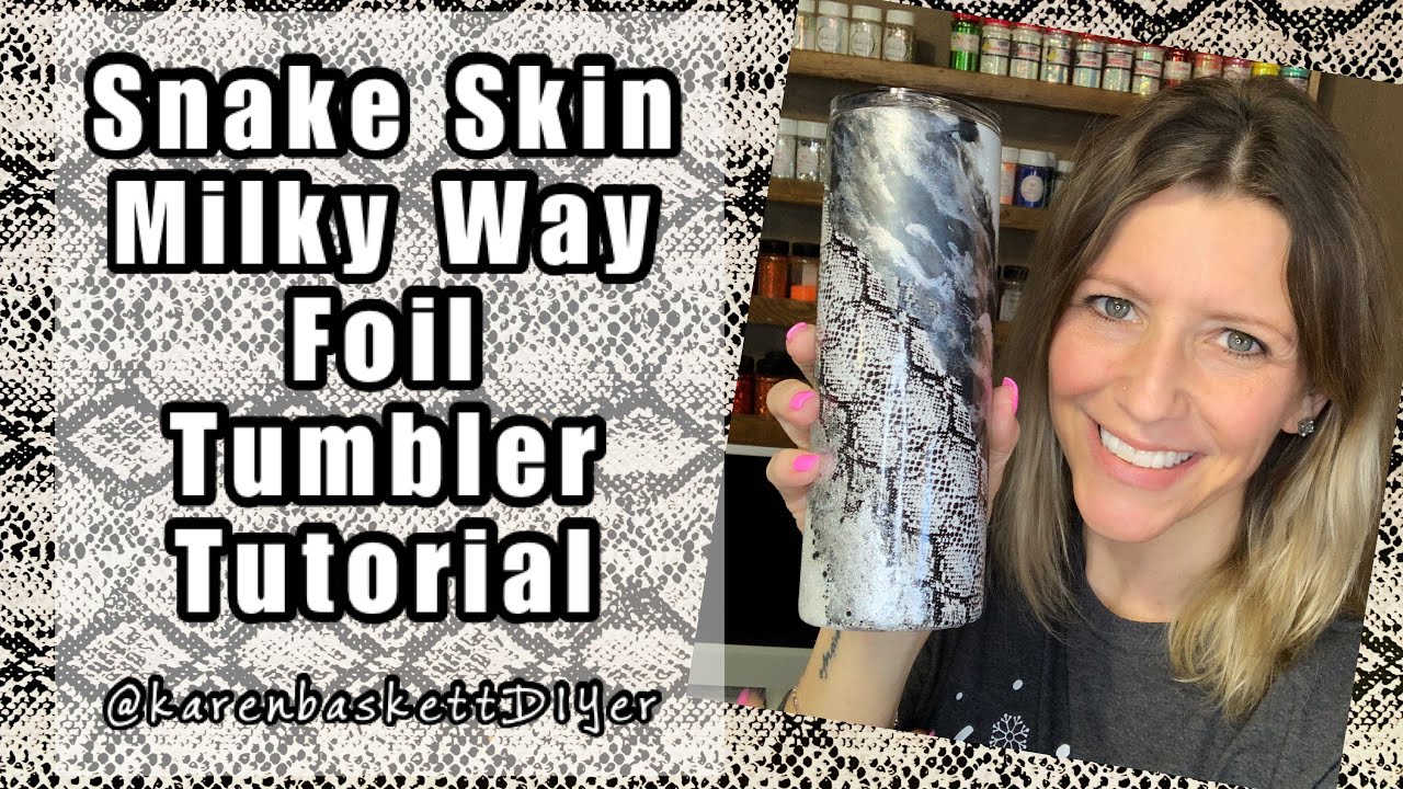 Snake Skin Milky Way Foil Tumbler Tutorial | COME LEARN WITH ME | Crystalac