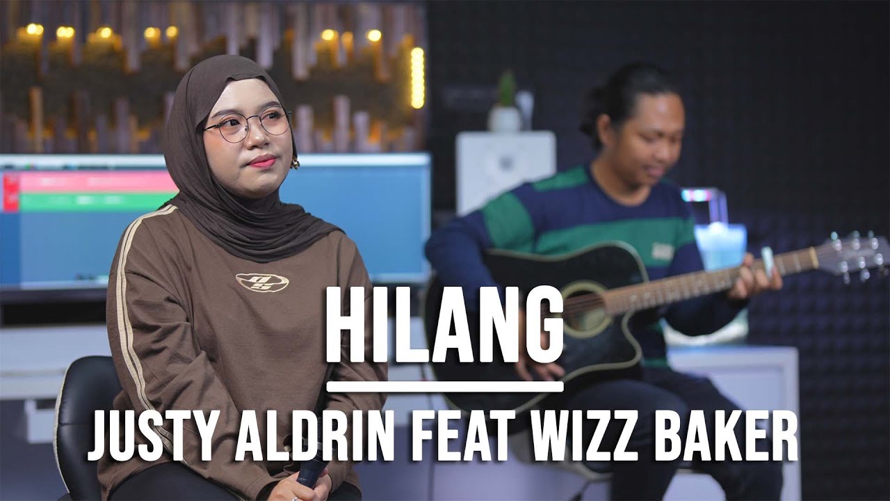 HILANG - JUSTY ALDRIN FEAT WIZZ BAKER (LIVE COVER INDAH YASTAMI)