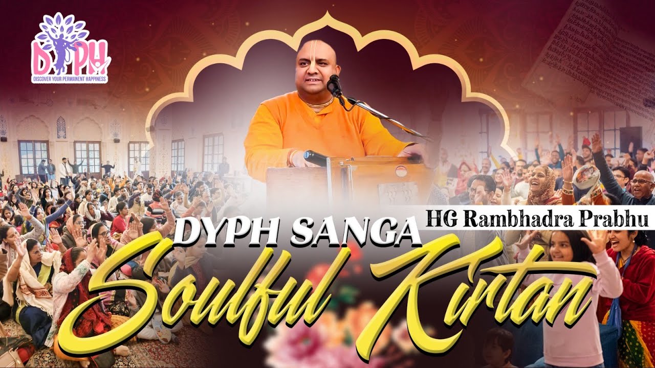Soulful Kirtan | HG Rambhadra Prabhu | DYPH SANGA