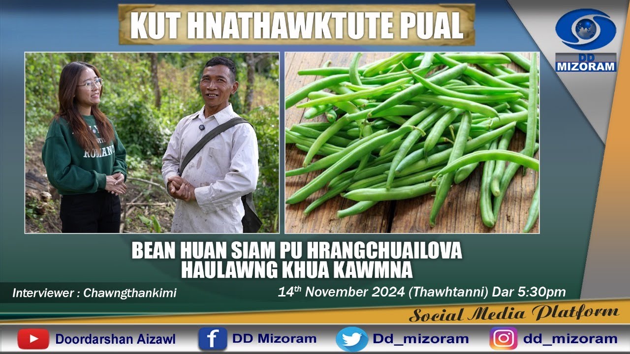 Agriculture Programme - Bean huan siam Pu Hrangchuailova Haulawng khua kawmna