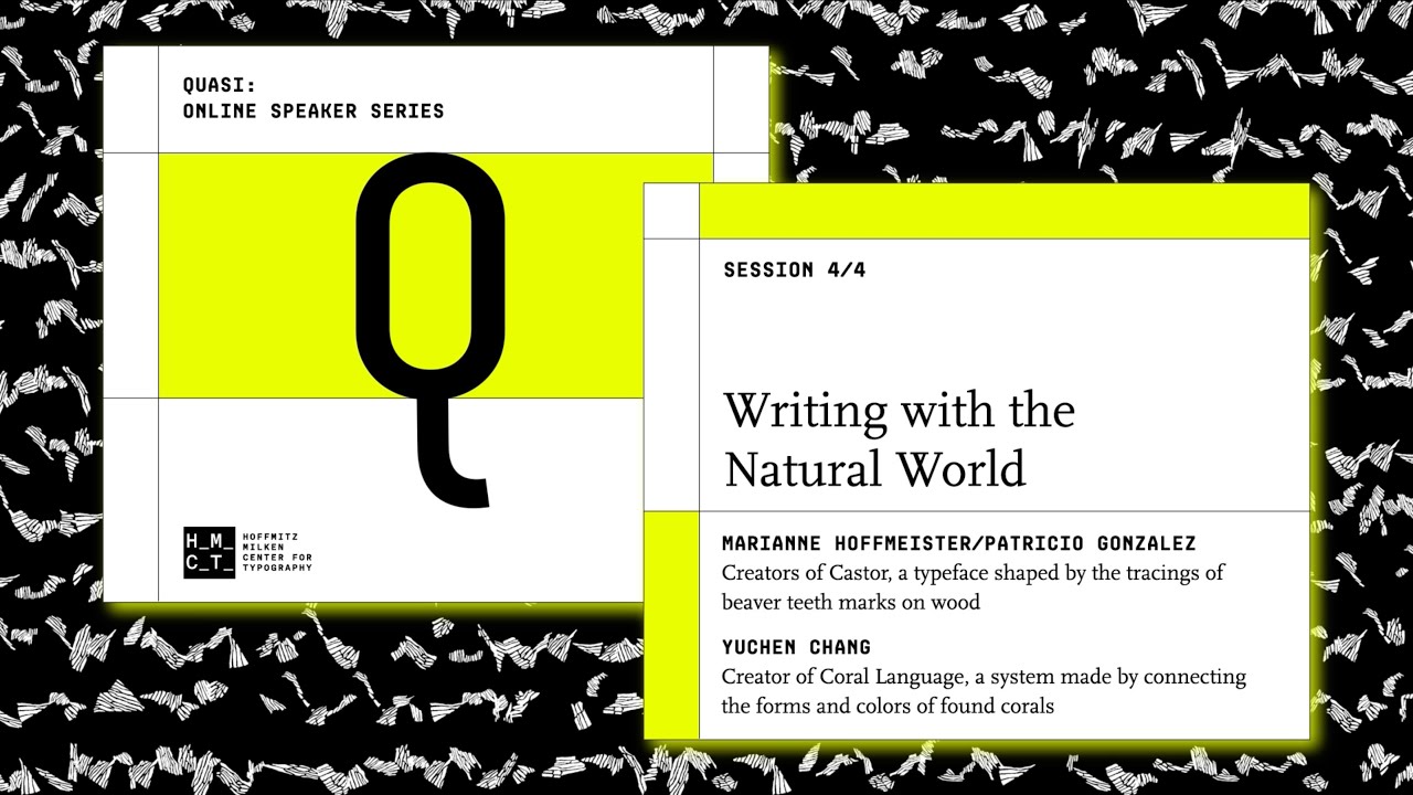 Writing with the Natural World: Marianne Hoffmeister/Patricio Gonzalez & Yuchen Chang (Session 4/4)