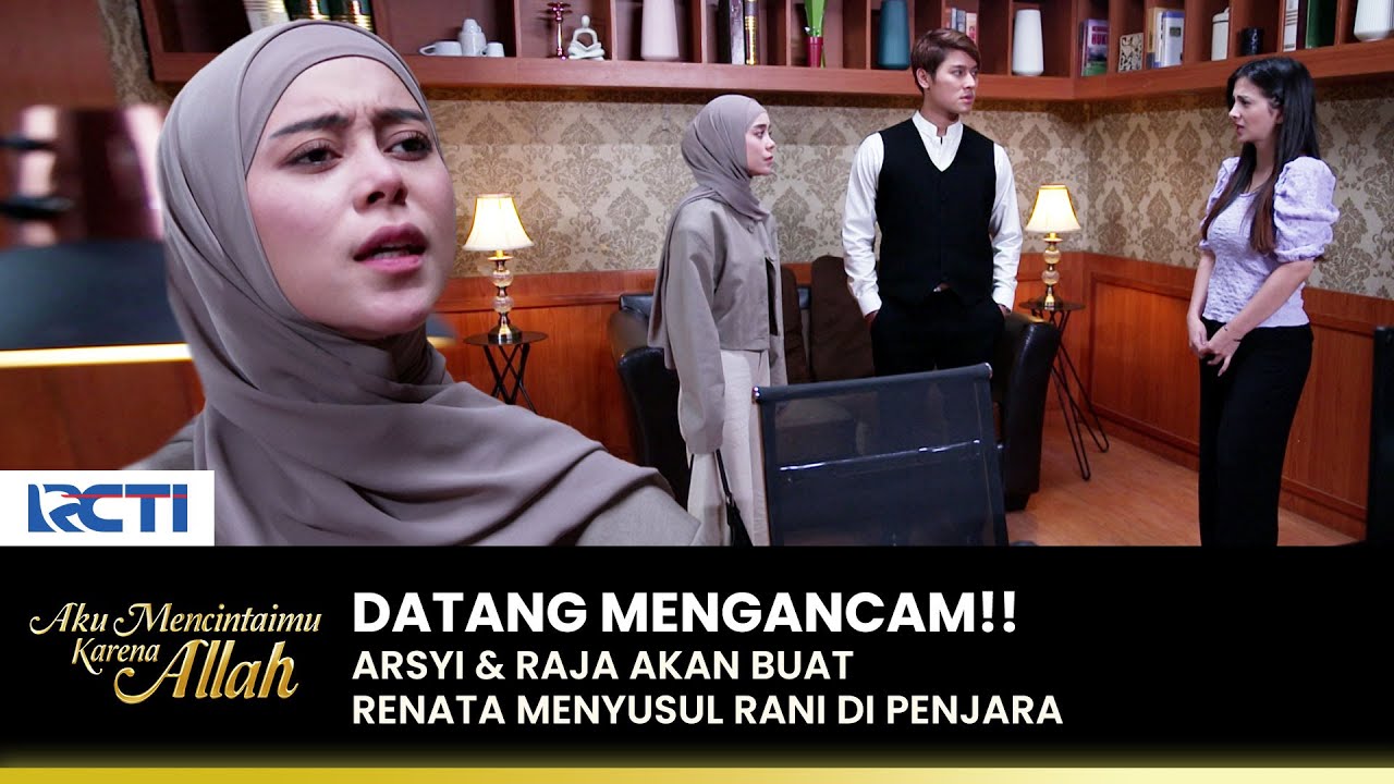 SALING MENGANCAM!! Renata Minta Raja Bebaskan Rani | AKU MENCINTAIMU KARENA ALLAH | EPS.68 (3/3)