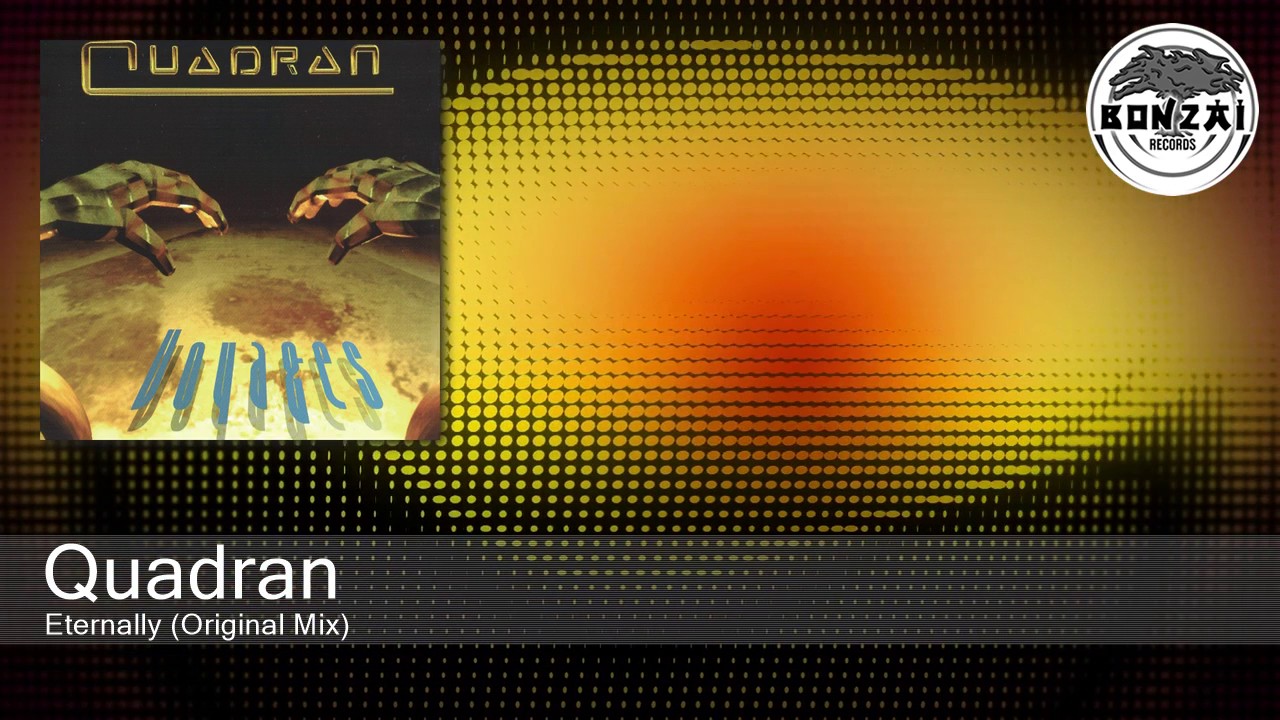 Quadran - Eternally (Original Mix)
