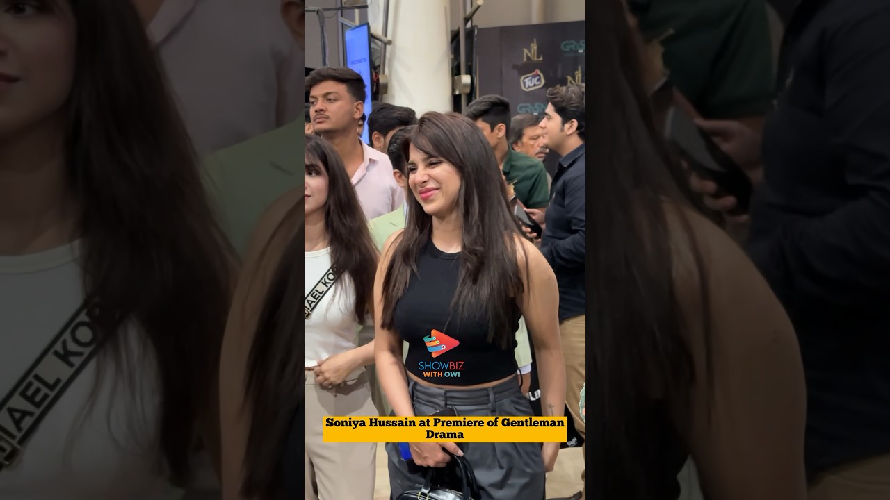Soniya Hussain at Premiere of Gentleman Drama #soniyahussain