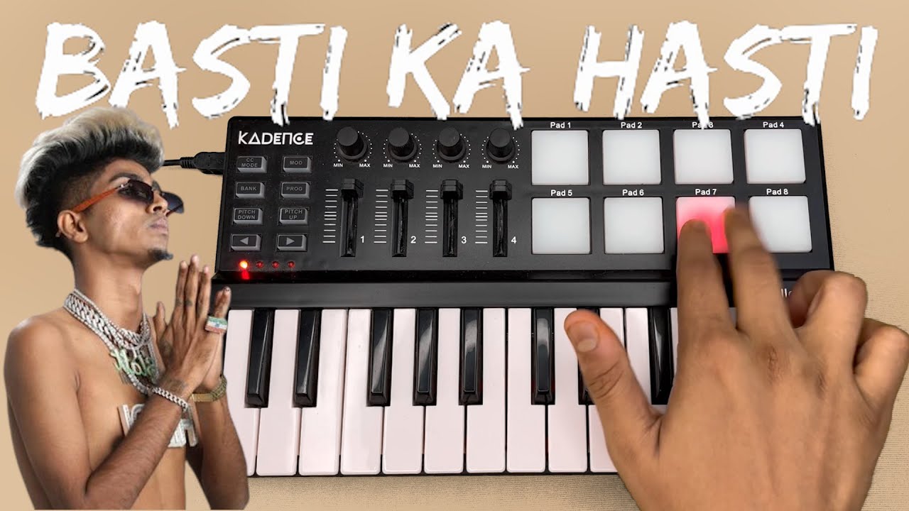 Basti ka Hasti On Midi Controller | MC Stan Basti Ka Hasti Music | Basti ka hasti Instrumental Mix