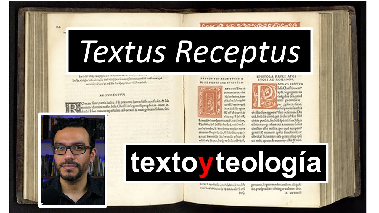 Textus Receptus  |  Ep 37