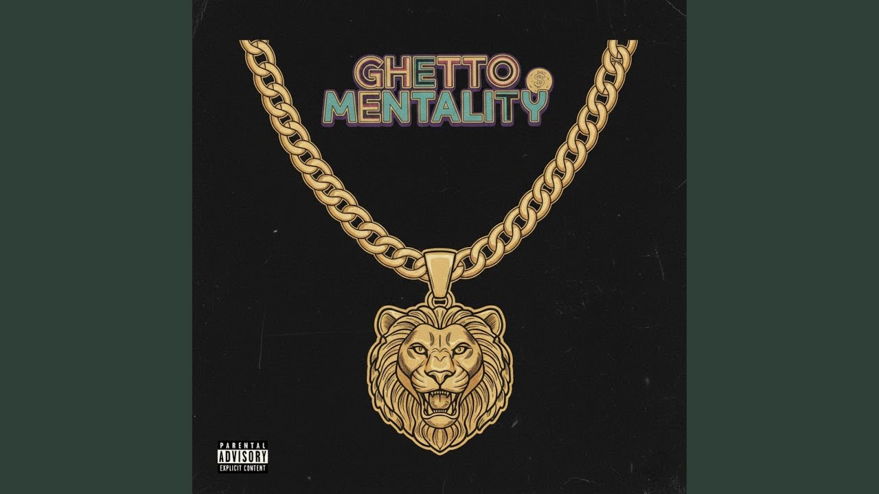 Ghetto mentality