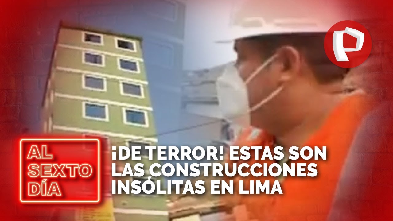 ¡De terror! Estas son las construcciones insólitas en Lima
