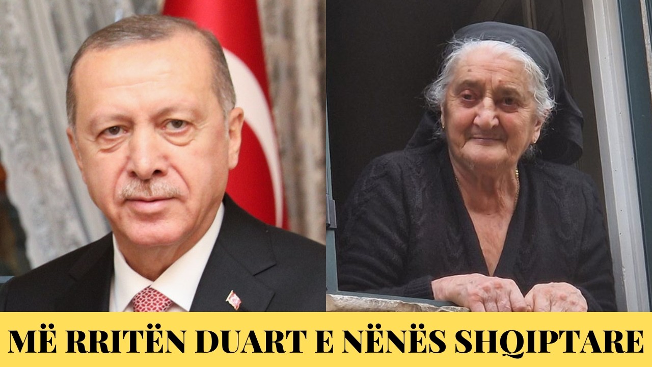 NËNA Shqiptare i Ben DHURATËN PËRRALLORE Erdoganit: DEL Dokumenti...