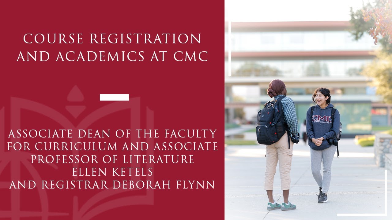 Course Registration and Academics at CMC