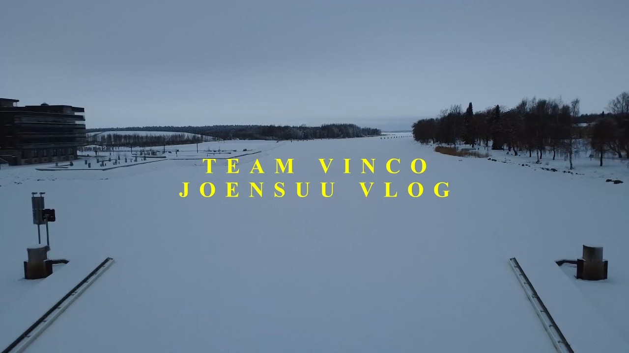 JOENSUU VLOG OSA 1 - TEAM VINCO