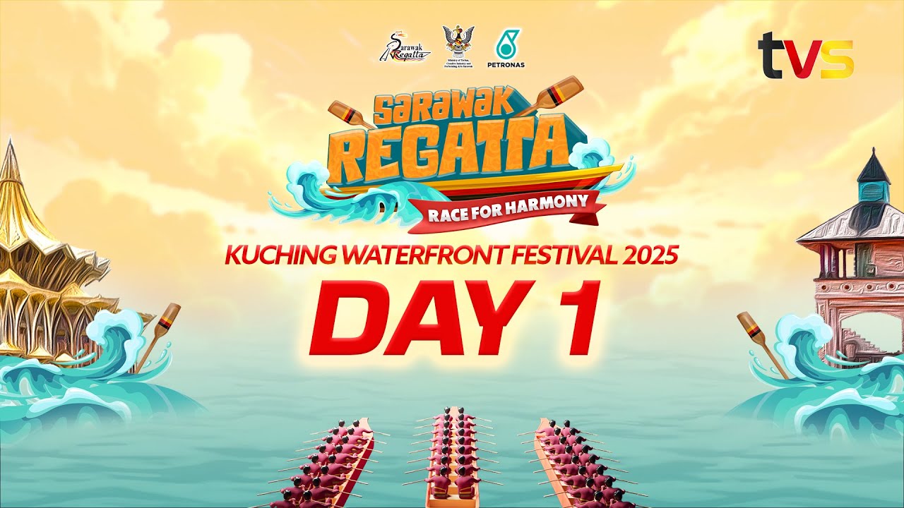 [LANGSUNG] Sarawak Regatta 2025 | Day 1 | Sesi Pagi