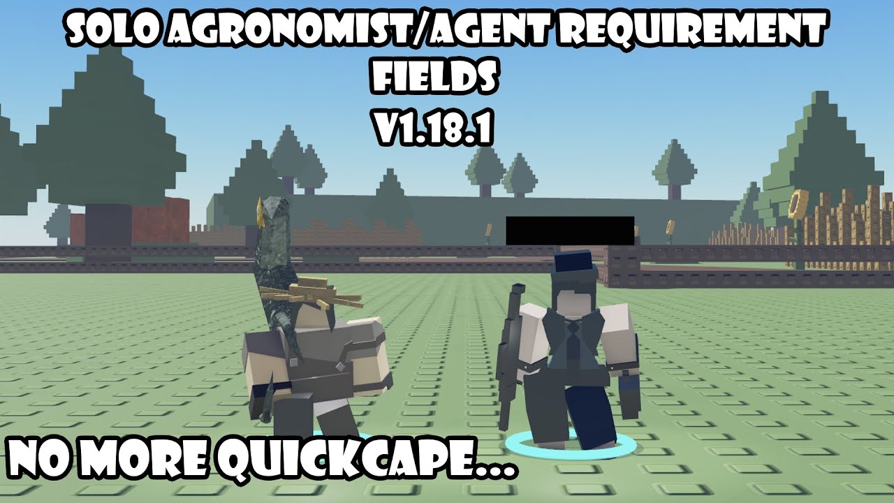 Solo Fields Agronomist/Agent Requirement V1.18.1 | World Tower Defense
