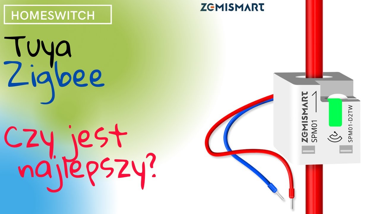 Zemismart SPM01: Jak podłączyć czujnik energii do Tuya Smart i Home Assistant? Kompletny poradnik!