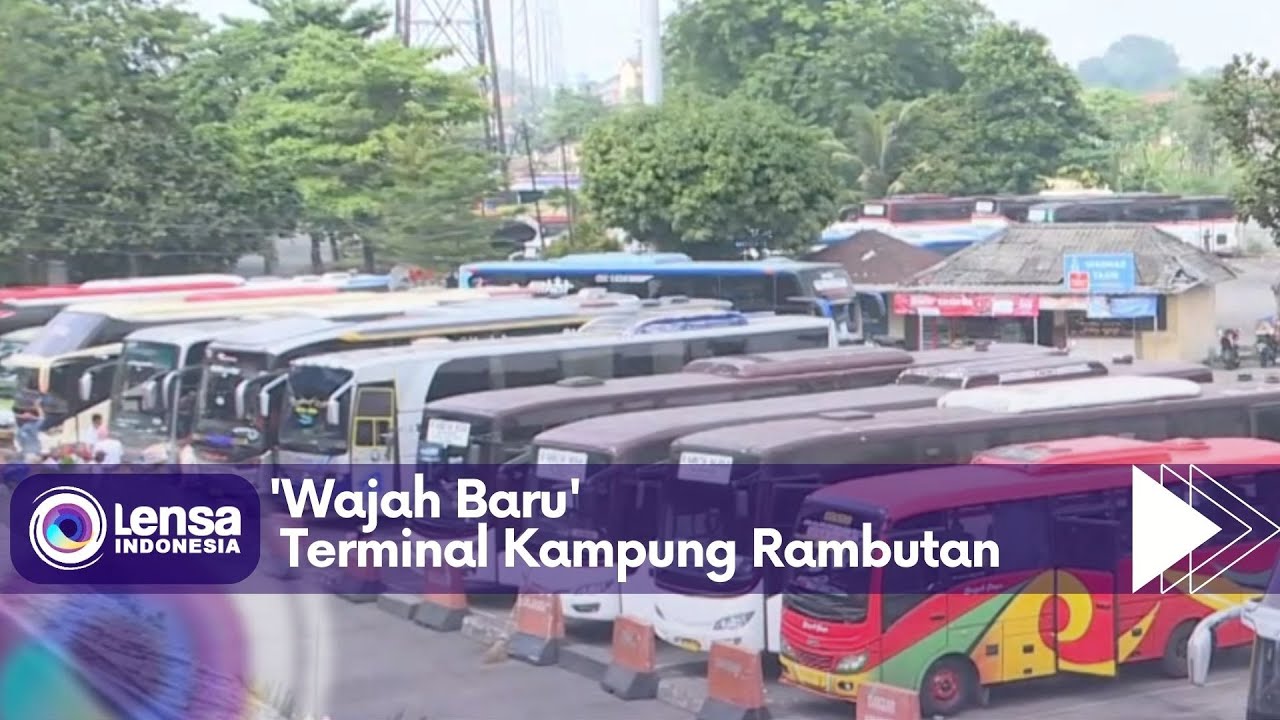 'Wajah Baru' Terminal Kampung Rambutan