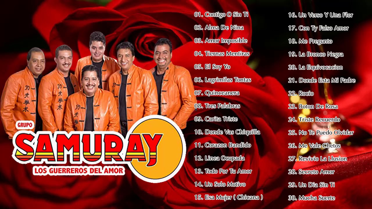 Grupo Samuray &Eacute;xitos Sus Mejores Canciones - Grupo Samuray Viejitas Pero Buenas Rom&aacute;nticas