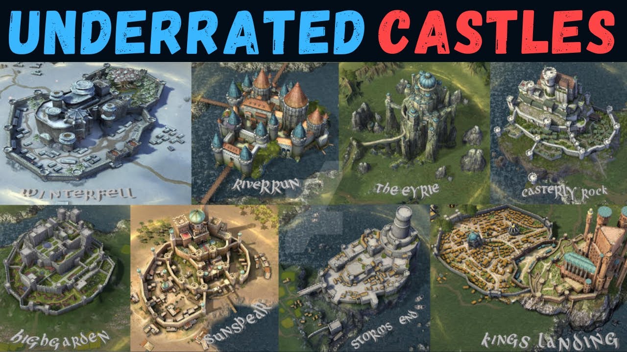 5 Most Underrated Game of Thrones Castles