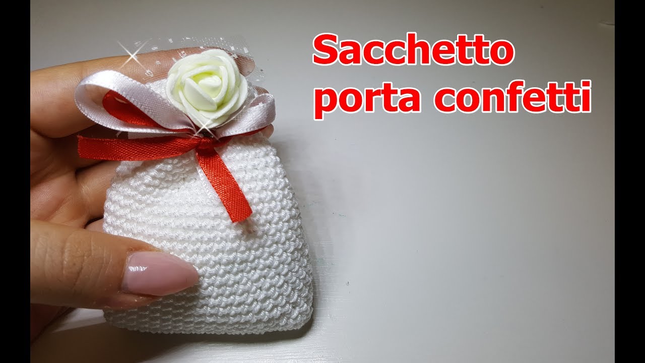 Sacchetto PORTACONFETTI all'uncinetto facilissimo - Idea Bomboniera fai da te