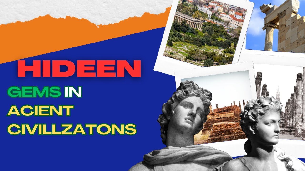 Unveiling Lost Civilizations: Hidden Gems of the Ancient World
