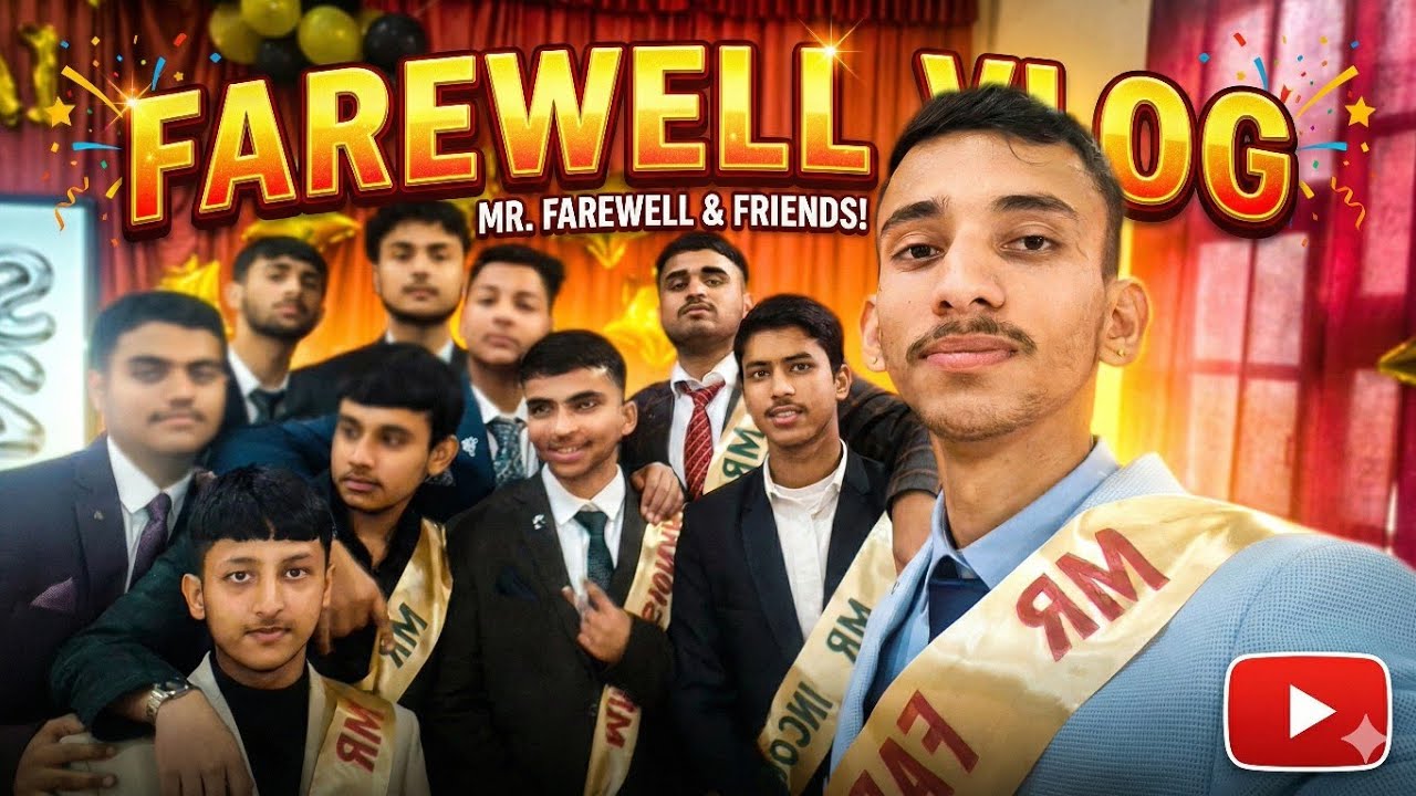 FAREWELL  VLOG, Last memorable day of school 😢| Explore with Saksham |