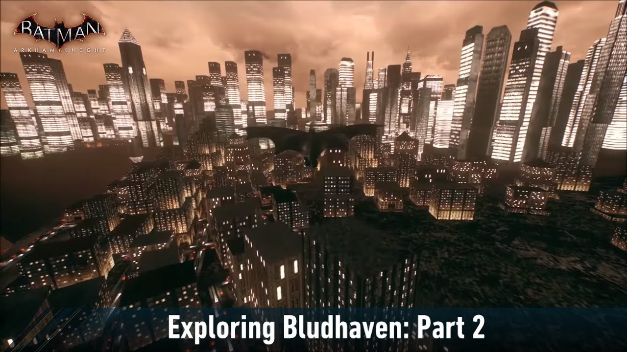 FR MOD; Batman; Arkham Knight; Exploring Bludhaven; Part 2
