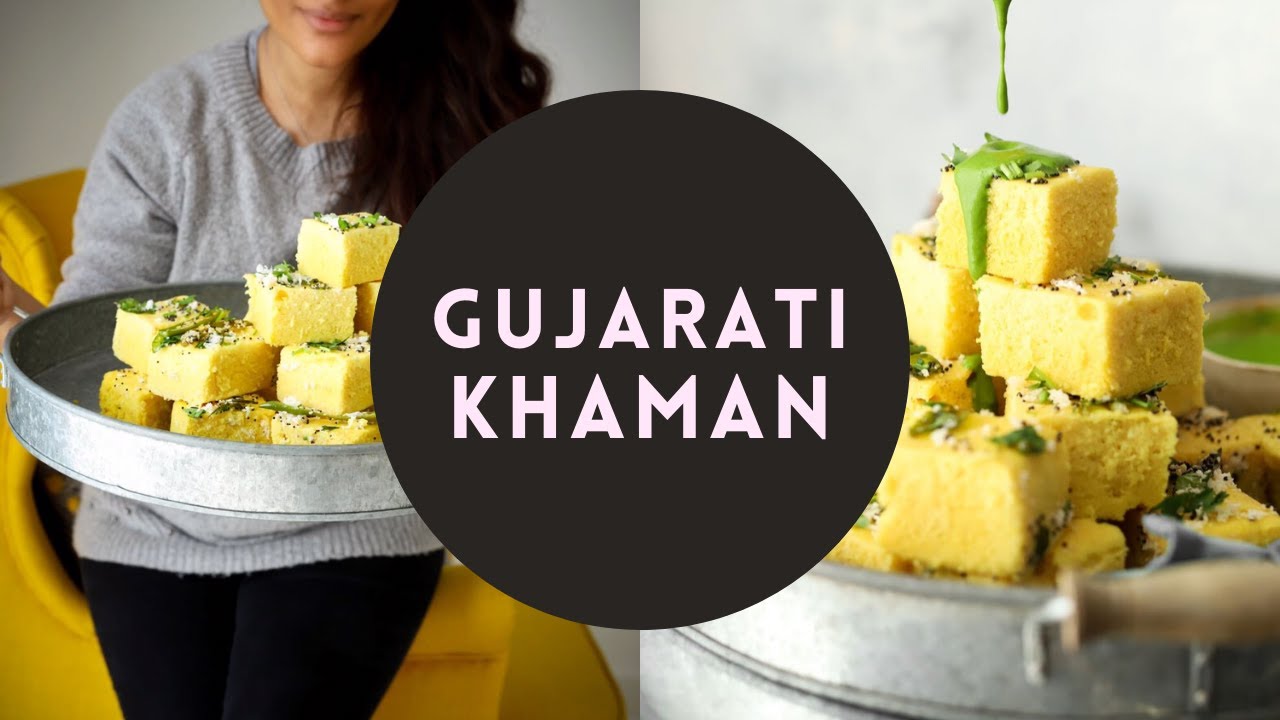 KHAMAN RECIPE - INSTANT FLUFFY DHOKLA WITH CHICKPEA FLOUR - GUJARATI SPECIALITY - Sanjana.Feasts