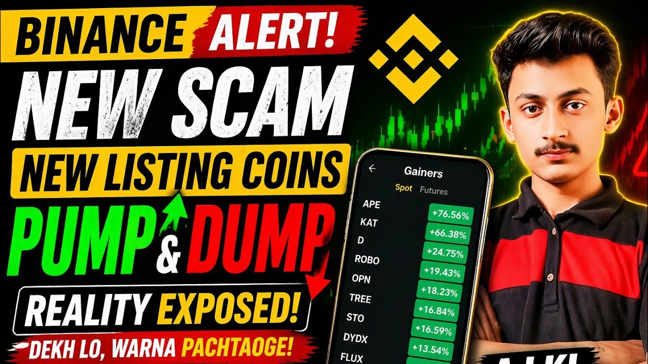Binance New Scam Alert 🚨 New Listing Coins Pump & Dump Reality Exposed 2026 Crypto Warnin