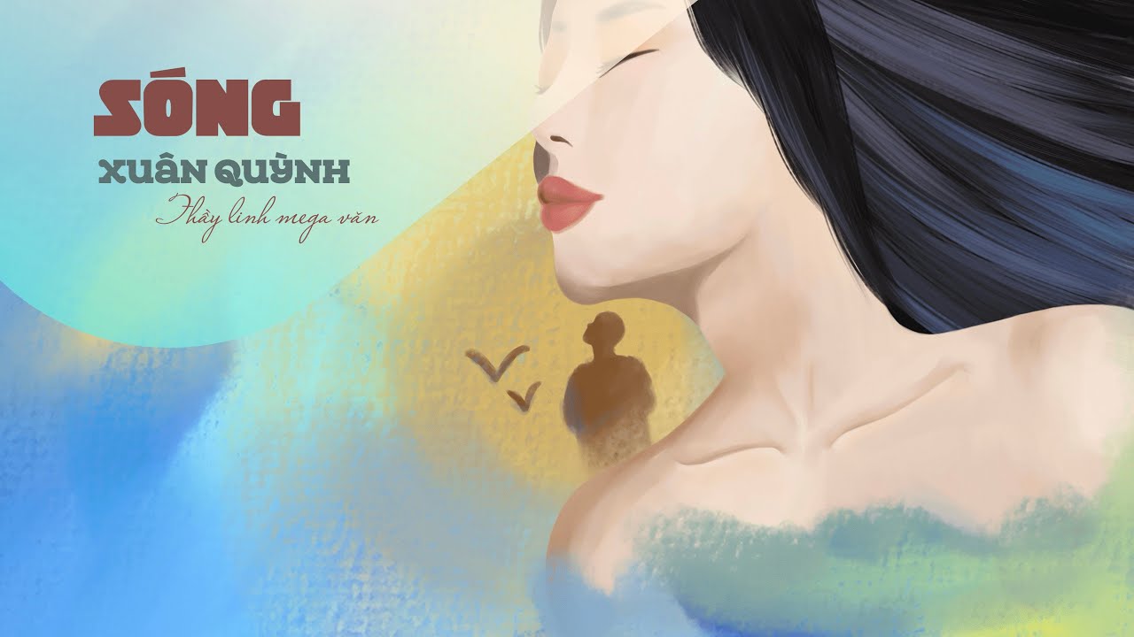 S&oacute;ng - Xu&acirc;n Quỳnh - FLIPBOOK - thầy Linh Mega Văn