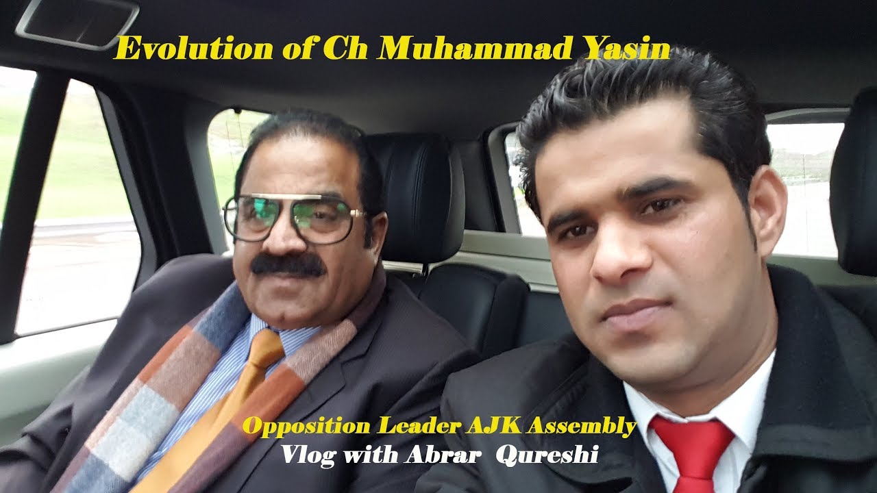 Evolution of Ch Mohammad Yasin Opposition Leader AJK assembly