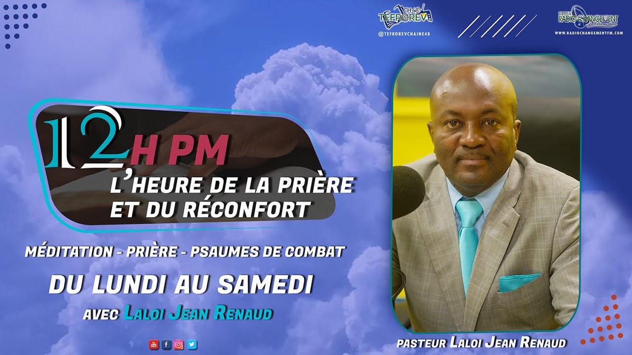 La Prière du Midi et du Réconfort avec Past Laloi Jean Renaud | Jeudi 30 oct 2025.